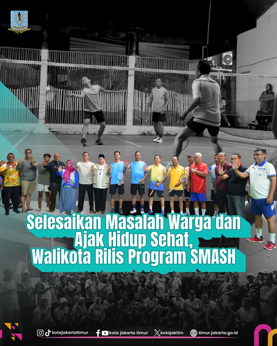 Walikota Jakarta Timur Luncurkan Program SMASH: Selesaikan Masalah Warga dan Ajak Hidup Sehat